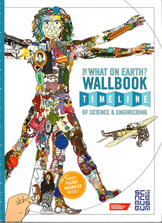 What on Earth? Wallbook Timeline of Science & Engineering