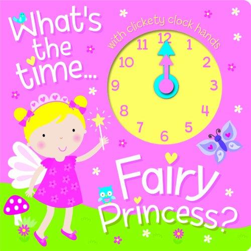 Time Clock Princess What's The Time...Fairy Princess (Clock Book) – BookXcess
