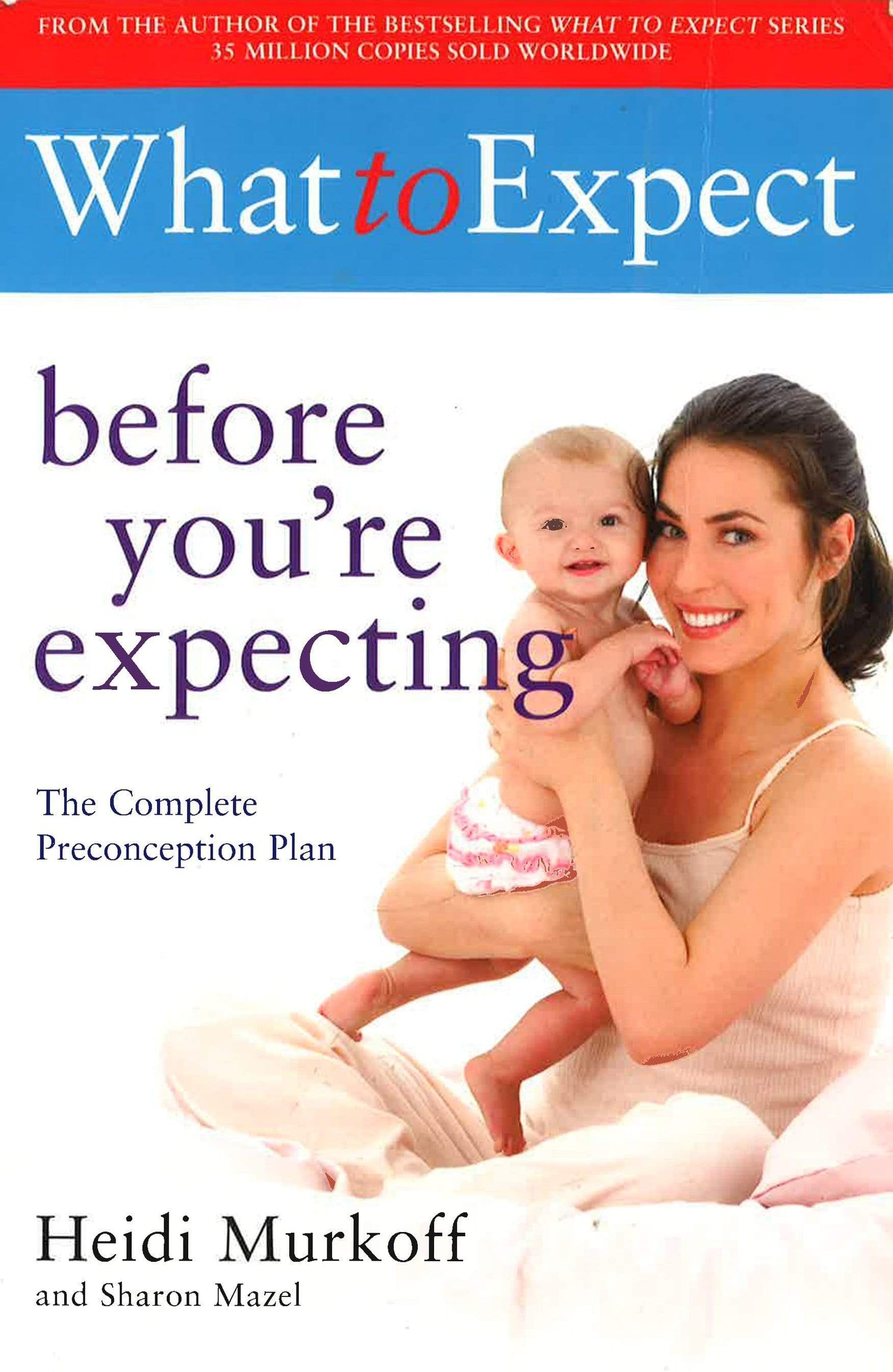 What to Expect: Before You're Expecting