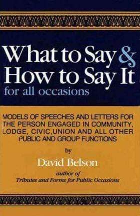 What To Say And How To Say It (HB)
