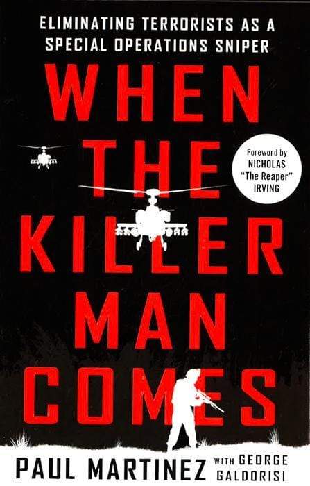 When The Killer Man Comes: Eliminating Terrorists As A Special Operations Sniper
