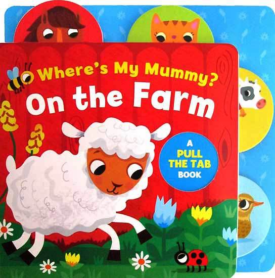 Where's My Mummy? On The Farm