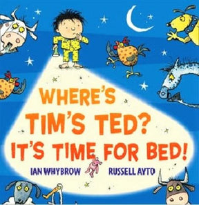 Where's Tim's Ted? It's Time For Bed! – BookXcess