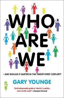Who are We - And Should it Matter in the 21st Century? (HB)