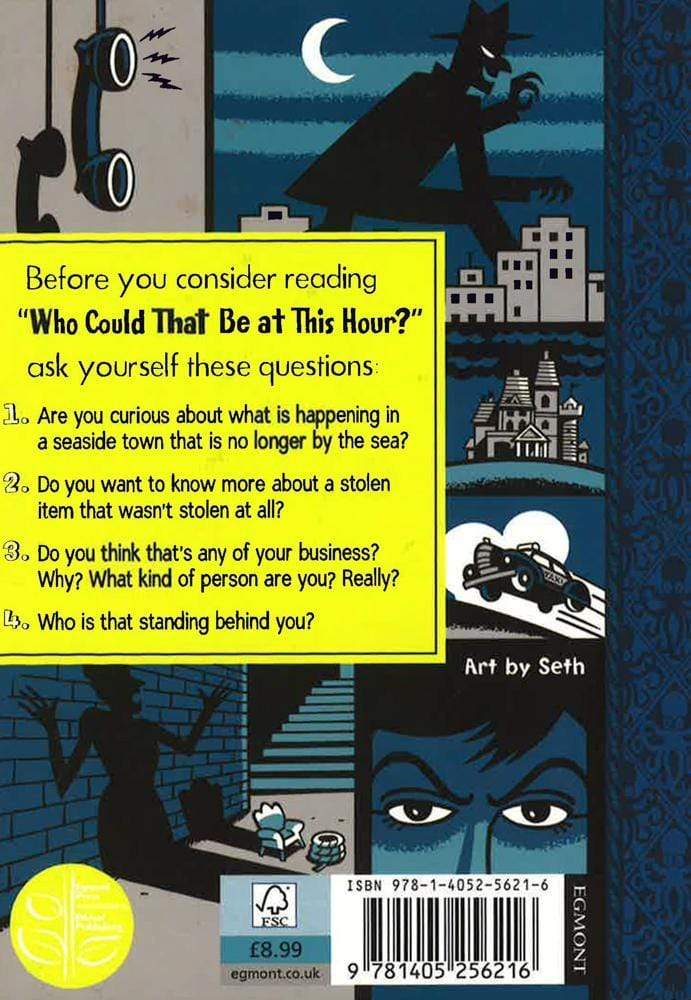 Who Could That Be At This Hour?