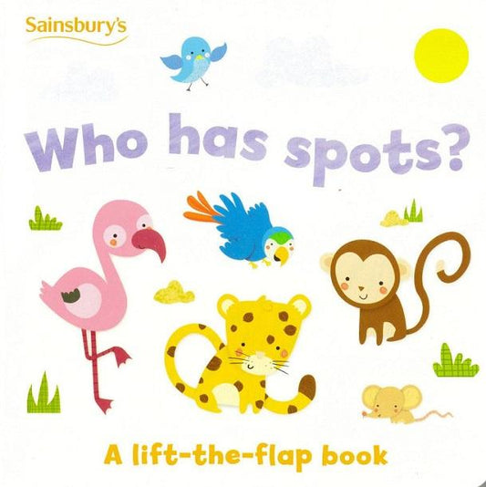 Who Has Spot (A Lift-the-Flap Book)