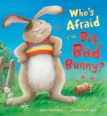 Who's Afraid of the Big Bad Bunny? (HB)