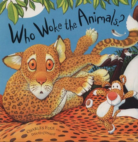 Who Woke The Animals?