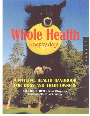 Whole Health For Happy Dogs