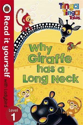 Why Giraffe has a Long Neck - Read it Yourself with Ladybird (Level 1)