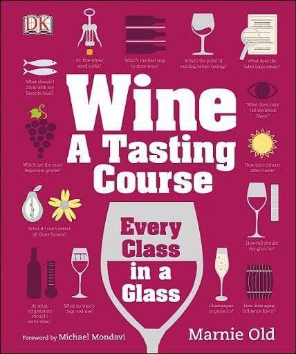 Wine: A Tasting Course (Hb)