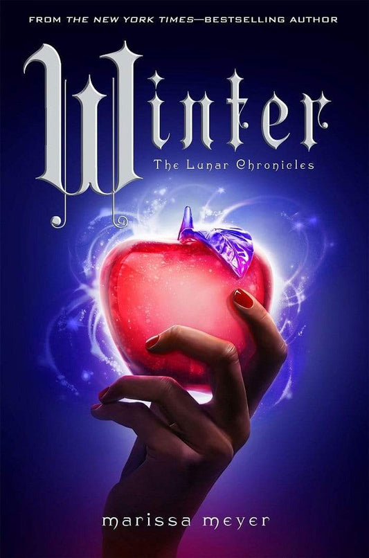 Winter (The Lunar Chronicles: Book 4)