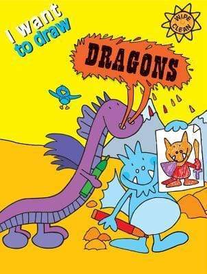 Wipe Clean : I Want To Draw Dragons