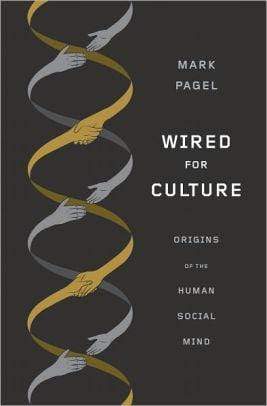 Wired for Culture: Origins of the Human Social Mind
