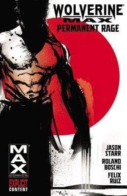 Wolverine Max : Permanent Rage