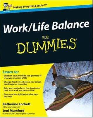 Work-life Balance For Dummies