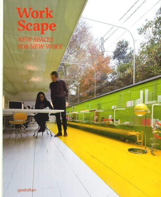 Workscape: New Spaces For New Work (Hb)