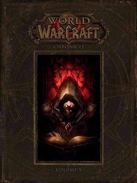 World Of Warcraft: Chronicle Volume 1 (Hb)