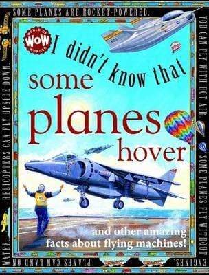 World Of Wow Wonder: I Didn't Know That...Some Planes Hover