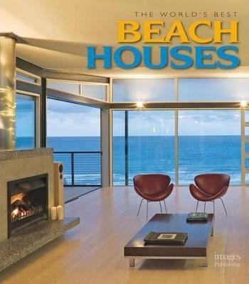 World's Best Beach Houses