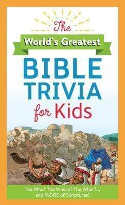 World's Greatest Bible Trivia For Kids