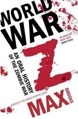 World War Z: An Oral History of the Zombie Wars