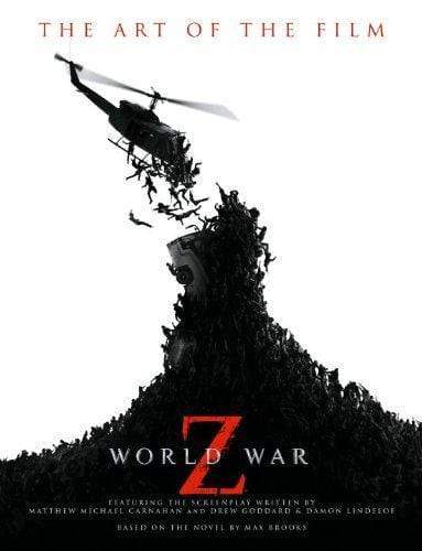 World War Z: The Art Of The Film