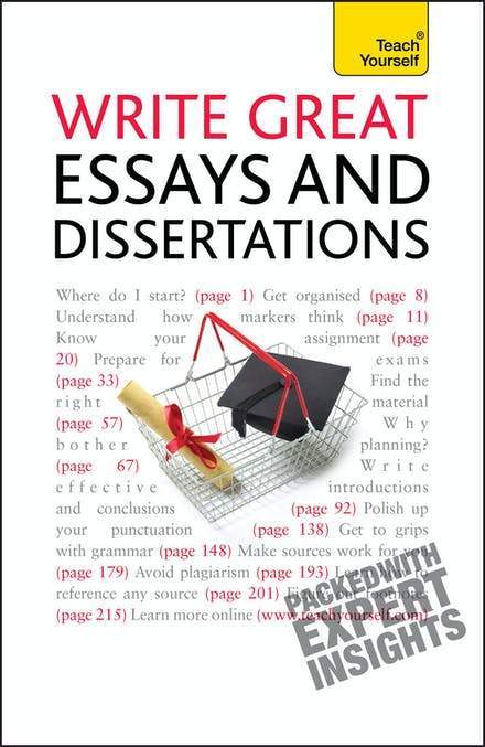 WRITE GREAT ESSAYS AND DISSERTATIONS