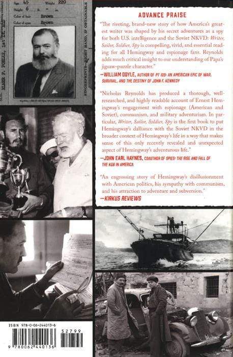 Writer, Sailor, Soldier, Spy: Ernest Hemingway's Secret Adventures, 1935-1961