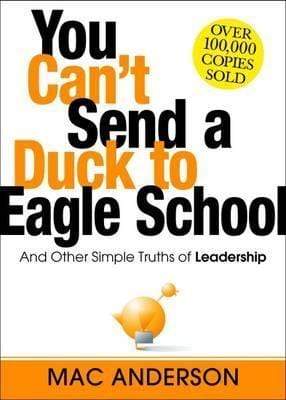 You Can't Send a Duck to Eagle School (HB)