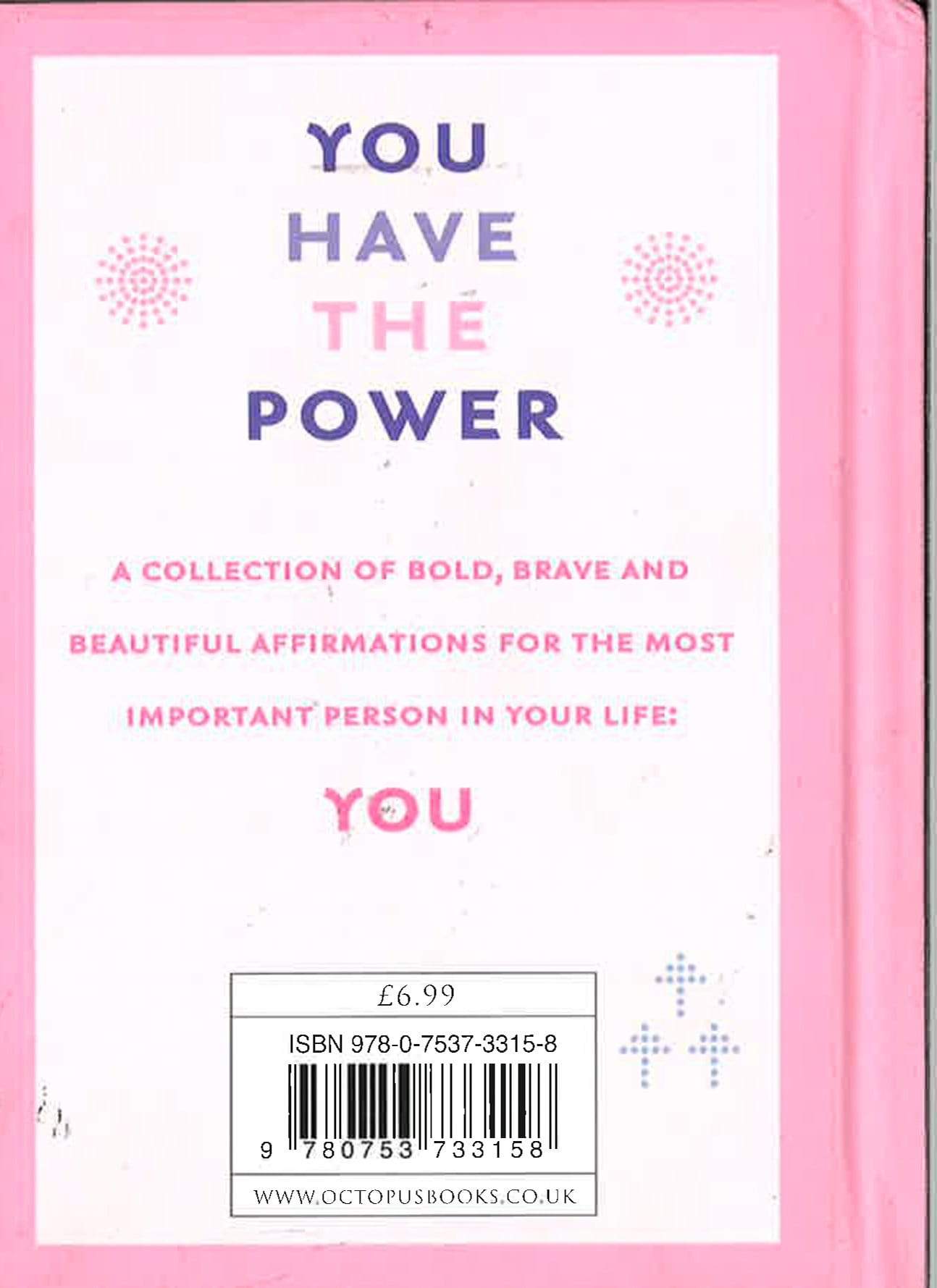 YOU HAVE THE POWER: AFFIRMATIONS TO CHANGE YOUR LIFE