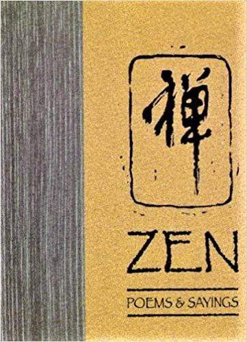 Zen: Poems and Sayings