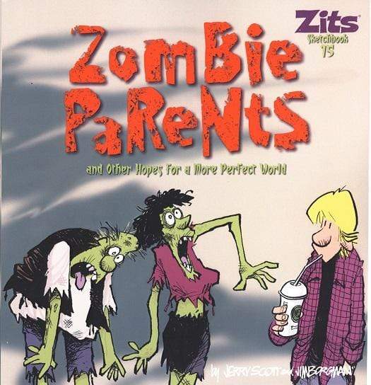 Zits Zombie Parents: Sketchbook No. 15