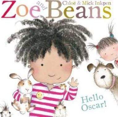 Zoe and Beans: Hello Oscar!